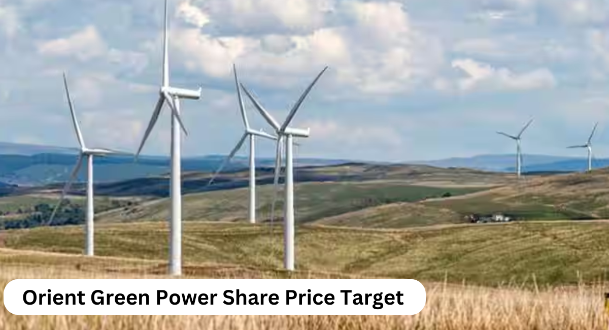Orient Green Power Share Price Target